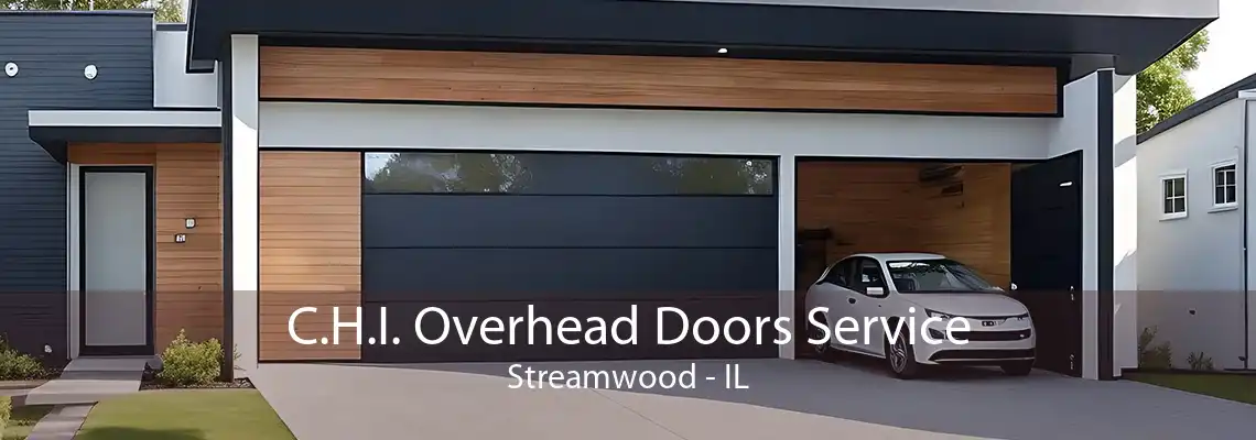 C.H.I. Overhead Doors Service Streamwood - IL