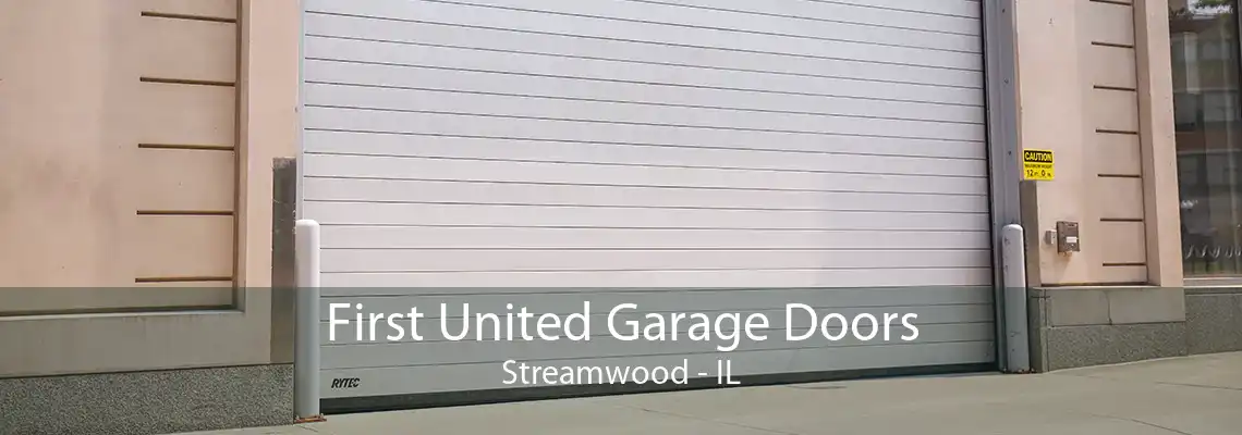 First United Garage Doors Streamwood - IL