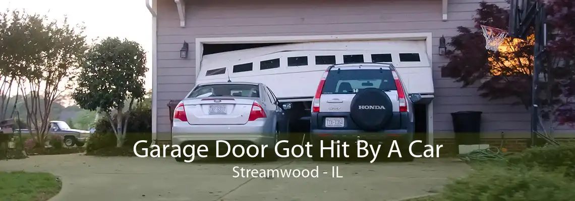 Garage Door Got Hit By A Car Streamwood - IL