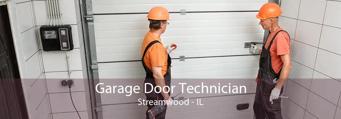 Garage Door Technician Streamwood - IL