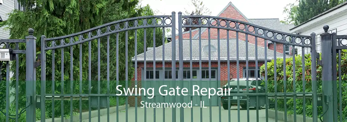 Swing Gate Repair Streamwood - IL